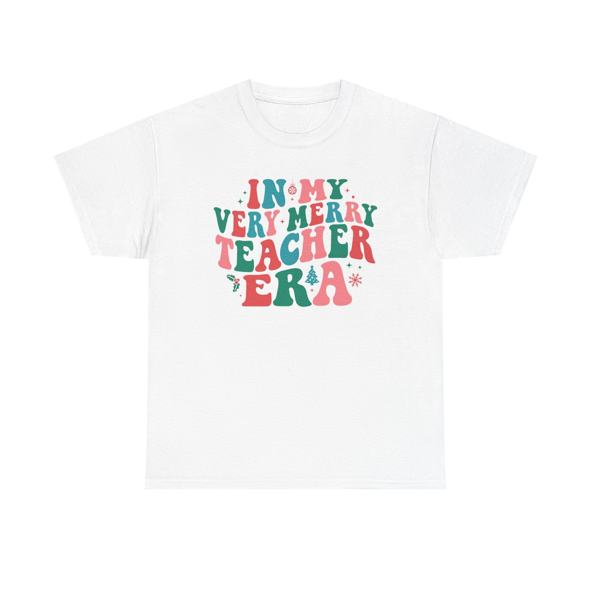 In My Very Merry Teacher Era Unisex Heavy Cotton Tee