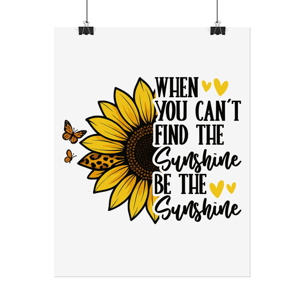 Sunflower Motivational Poster, Inspirational Wall Art, Home Decor, Gift for Friends, Positive Vibe Decoration