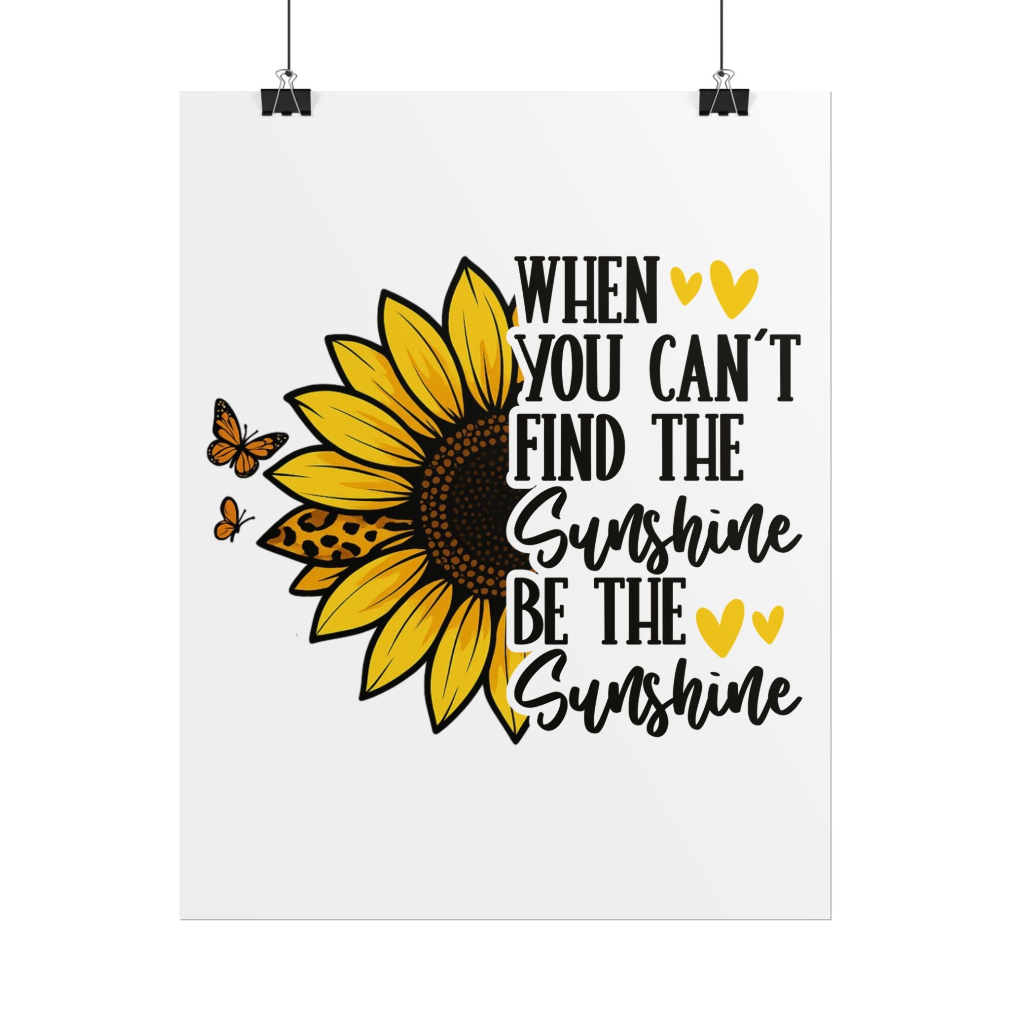 Sunflower Motivational Poster, Inspirational Wall Art, Home Decor, Gift for Friends, Positive Vibe Decoration